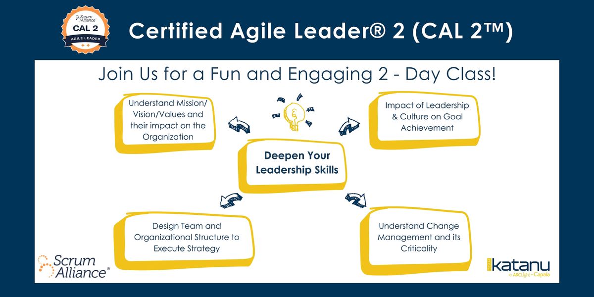 Certified Agile Leader\u00ae 2 (CAL 2\u2122)