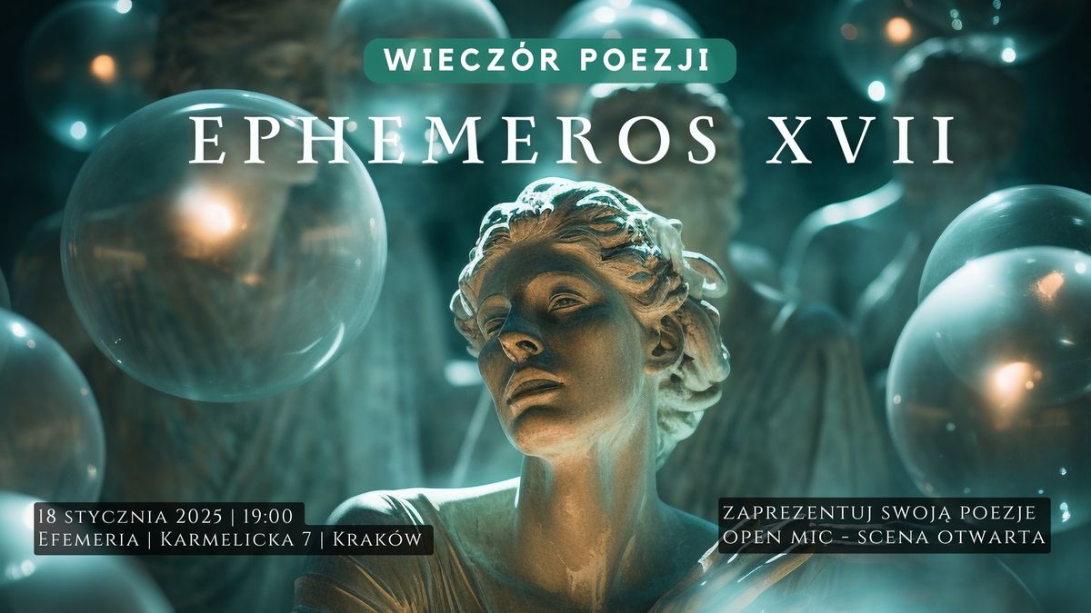 Wiecz\u00f3r poezji | EPHEMEROS XVII | OPEN MIC 