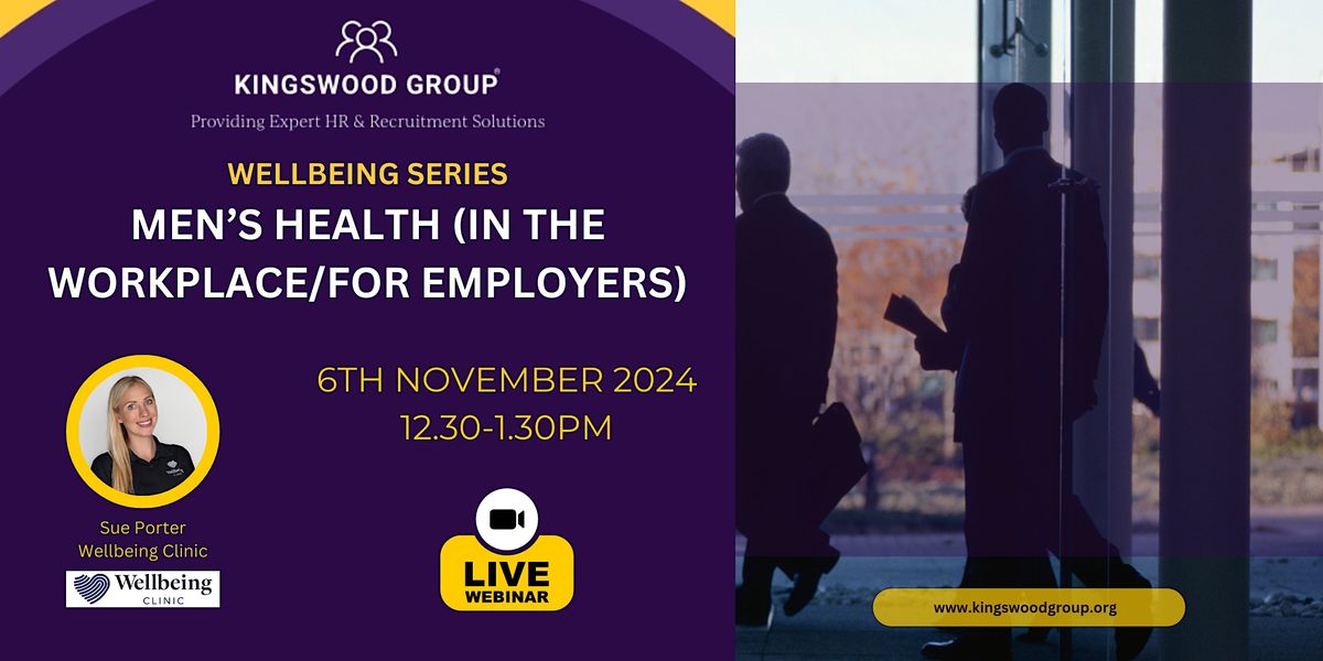 Wellbeing Series - Men\u2019s health (in the workplace\/for employers)