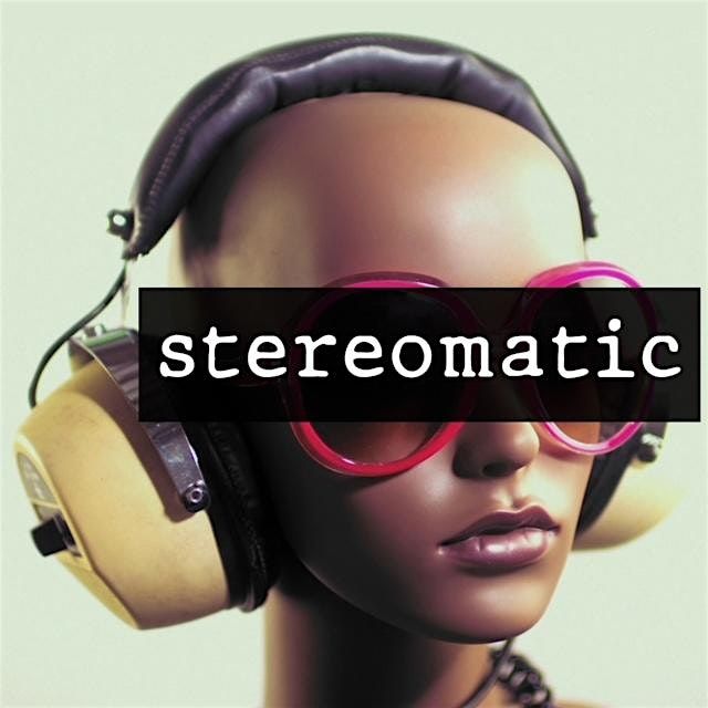 Stereomatic comes to Gotham!