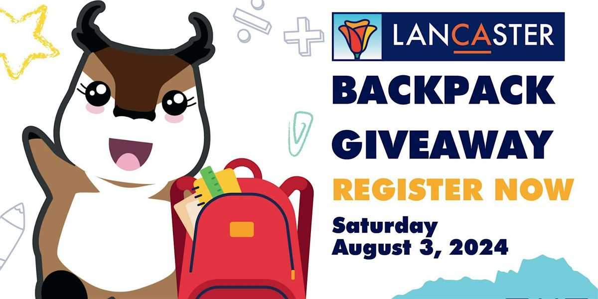 Backpack Giveaway 2024 | Children\u2019s Center of the Antelope Valley  HUB