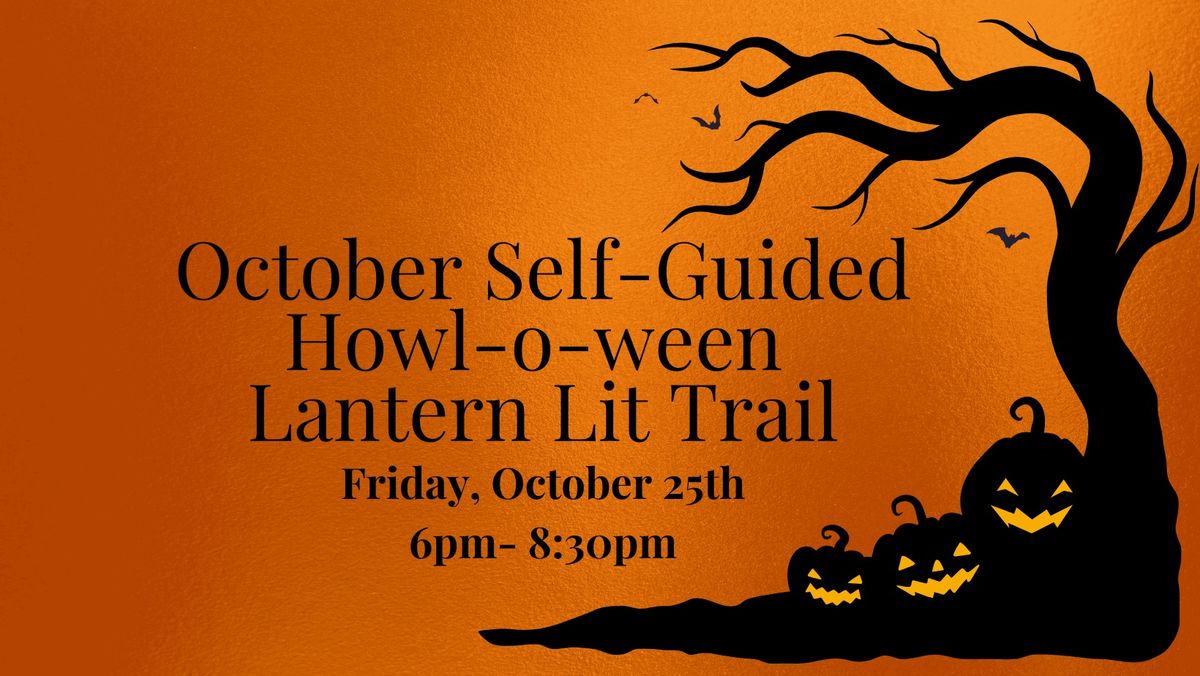 October Self \u2013 Guided Howl-o-ween Lantern Lit Trail 