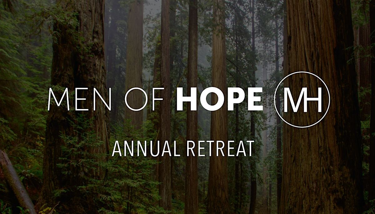 Men of Hope Annual Retreat