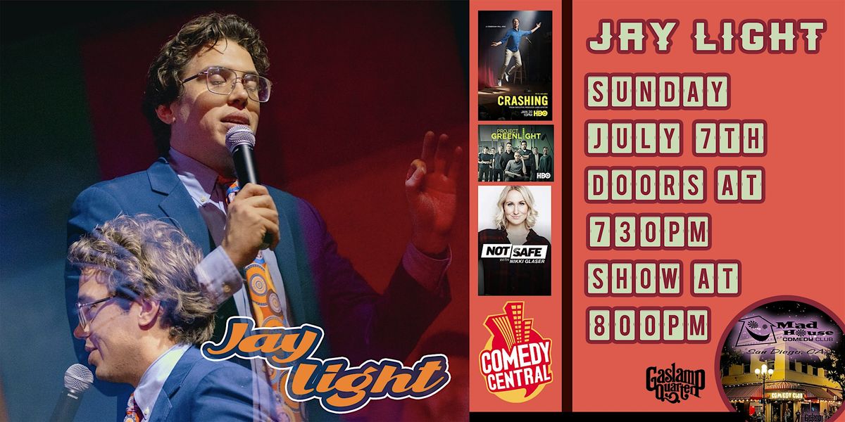 Jay Light live in San Diego at The World Famous Mad House Comedy Club!