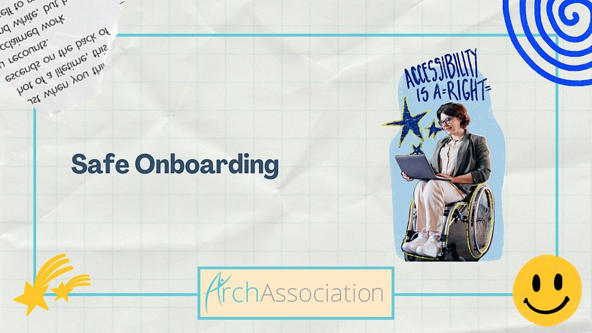 Safe Onboarding Training with Arch Association