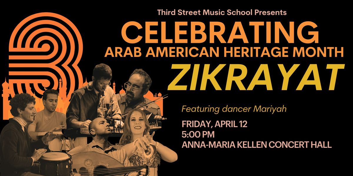 Celebrating Arab American Heritage Month: Zikrayat