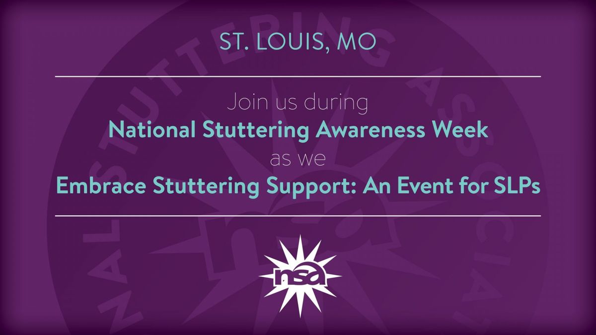 Embrace Stuttering Support: An Event for SLPs