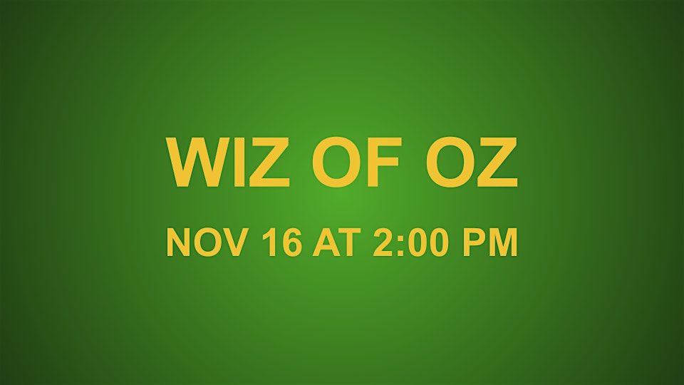 The Wizard of Oz Youth Edition MATINEE at SoJo Middle School