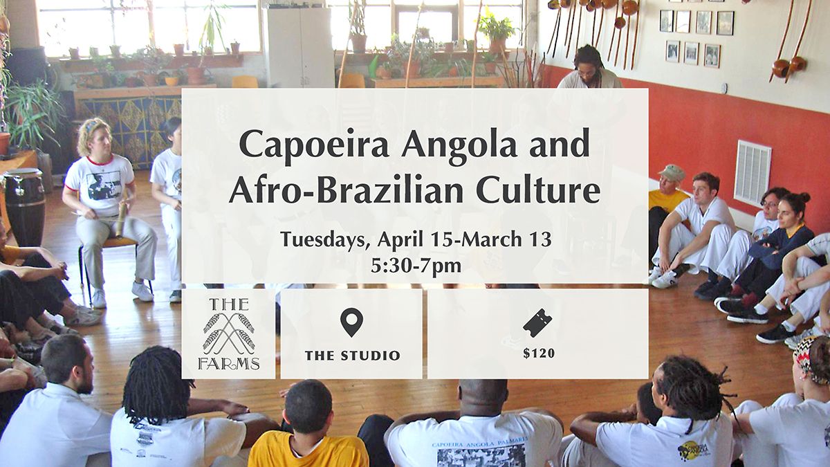 Capoeira Angola and Afro-Brazilian Culture