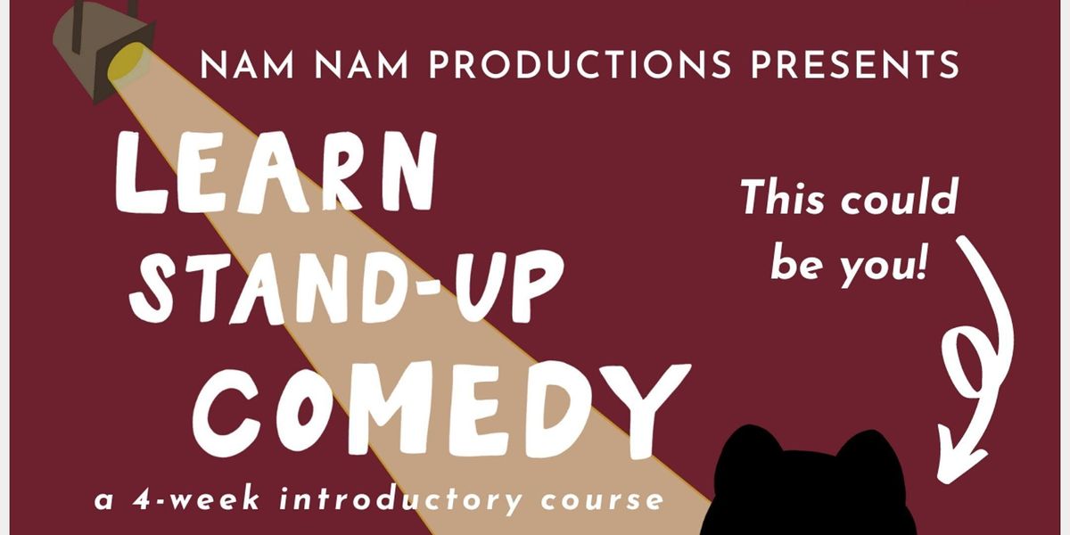 Learn Standup Comedy: a 4-week course (June - July 2022)