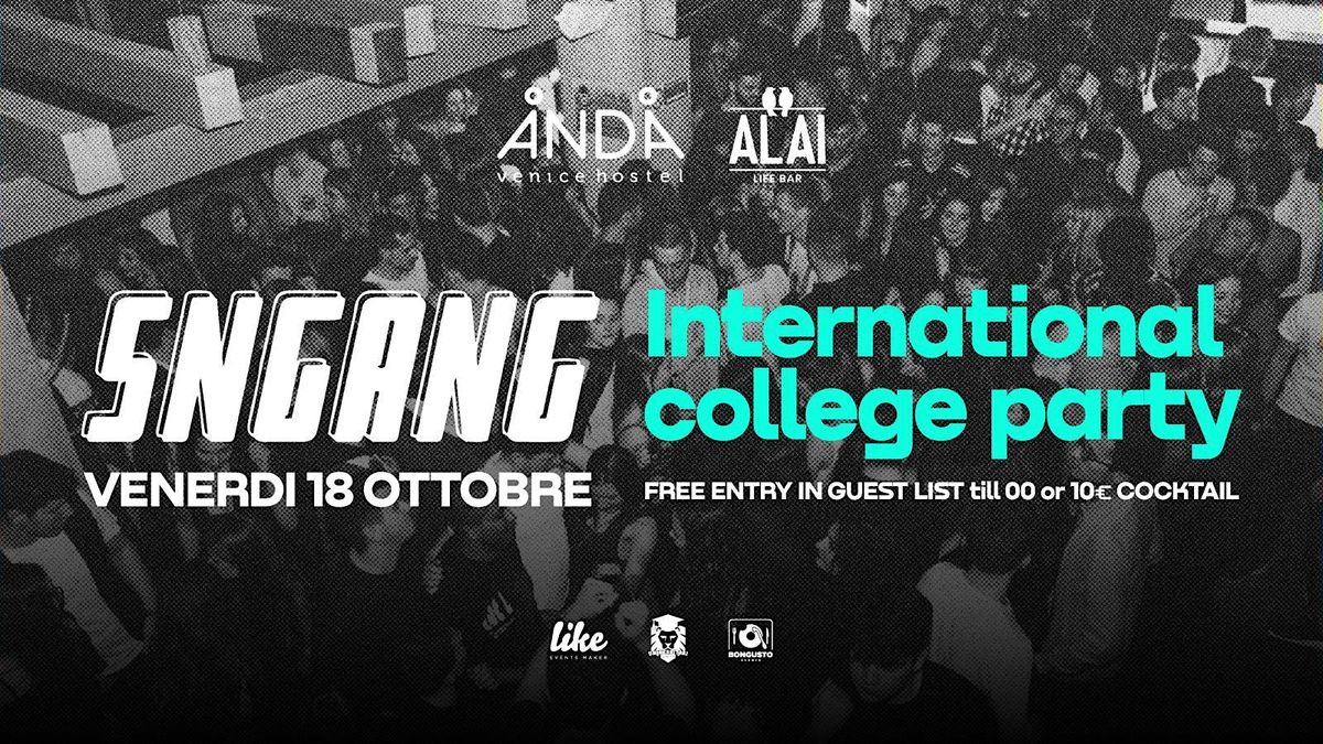 International College PARTY Anda Venice \u2022 Free Entry \u2022 Venerd\u00ec 18 Ottobre