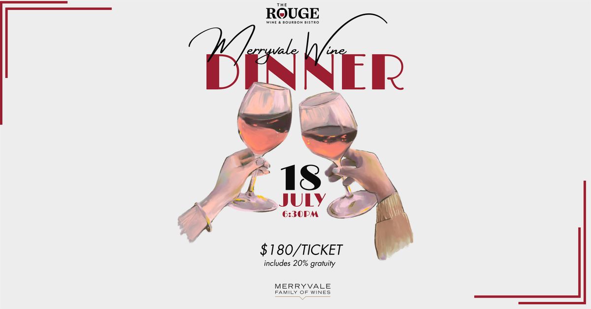 Merryvale Wine Dinner @ The Rouge Wine & Bourbon Bistro