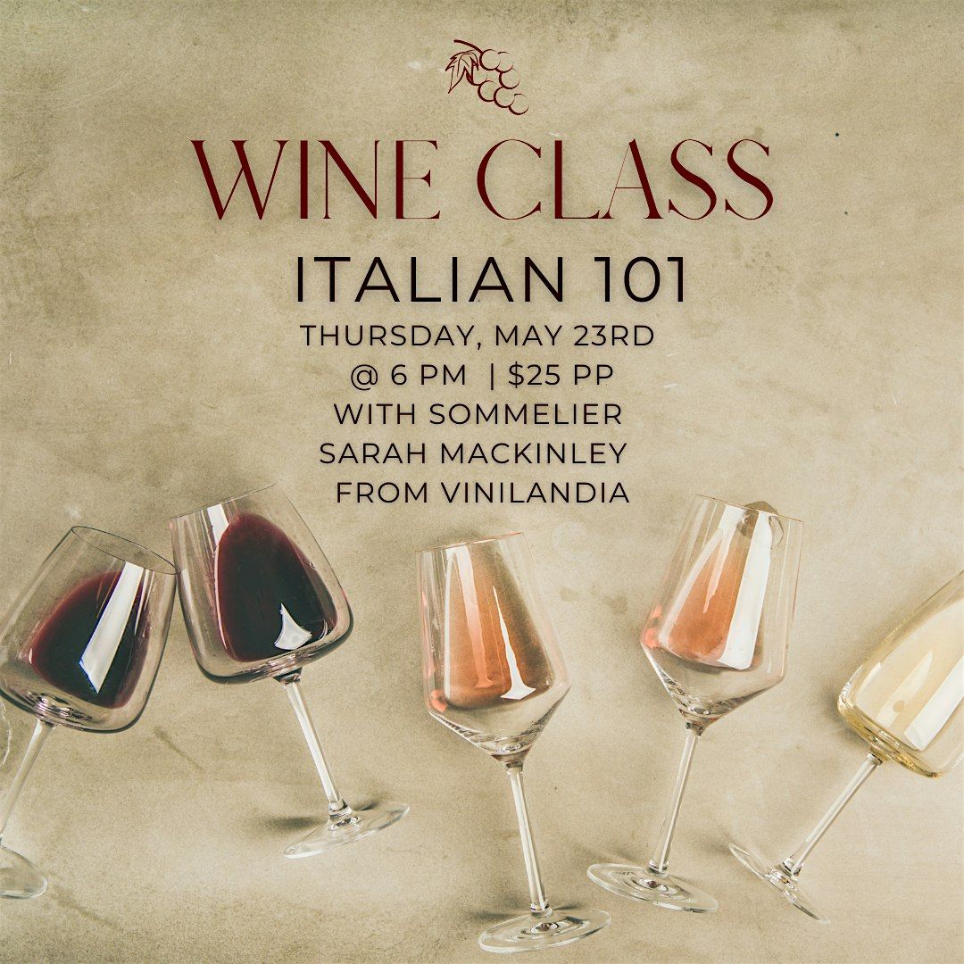 Italian Wine 101- Wine Class