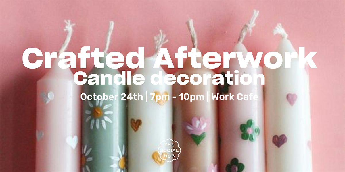 Crafted Afterwork - Candle decoration