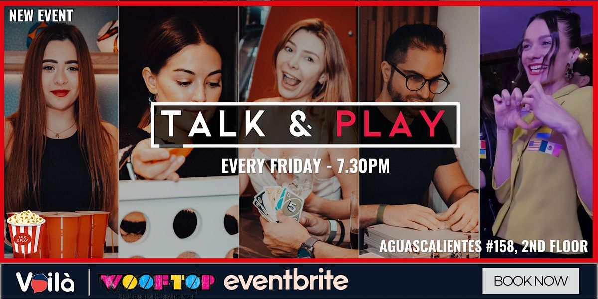 Talk & Play #12