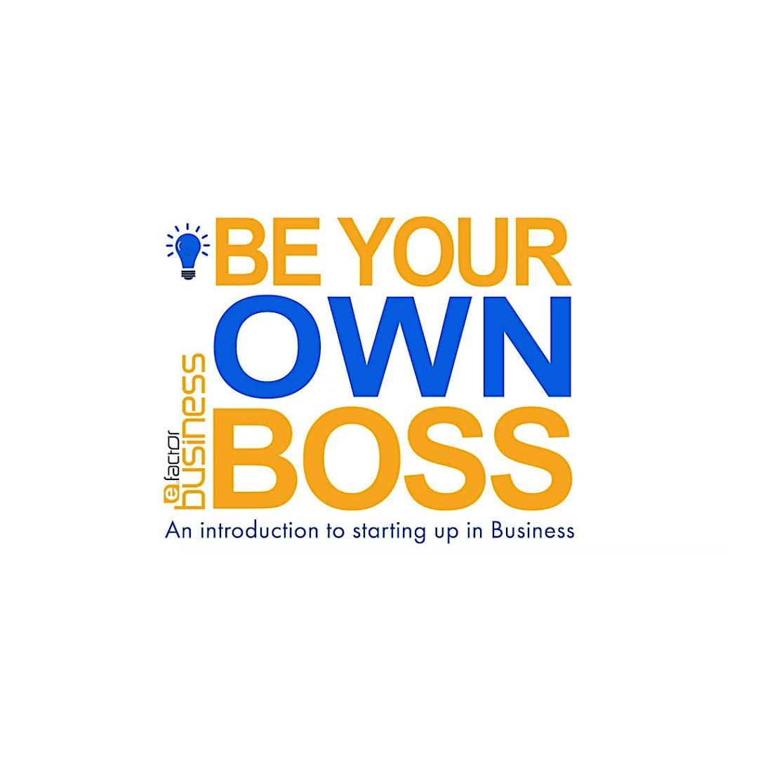 Be Your Own Boss Workshop - November