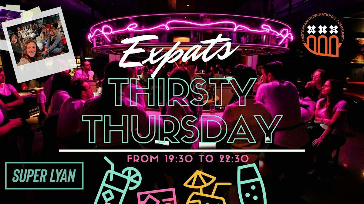 Expats Thirsty Thursday @Super Lyan