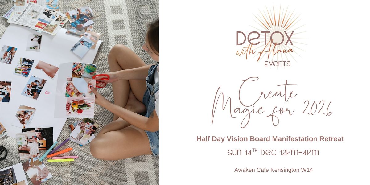Half-Day Vision Board Manifestation Retreat
