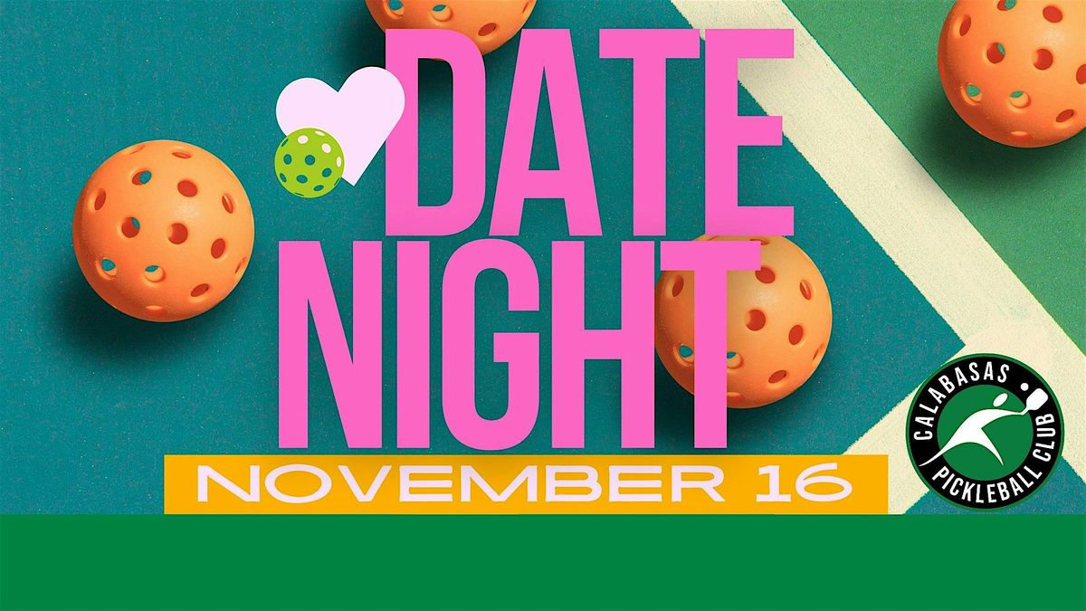 Calabasas Pickleball Club Date Night