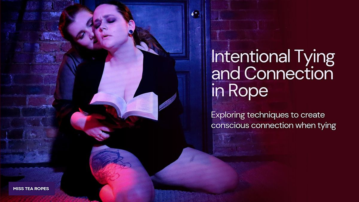 Intentional Tying and Connection in Rope - Workshop SYDNEY