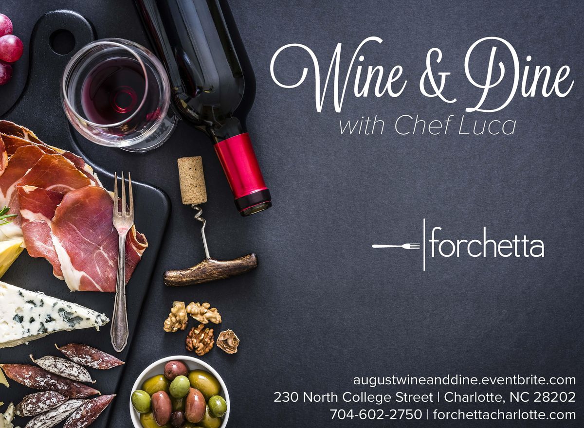 Wine and Dine with Chef Luca - August 2021