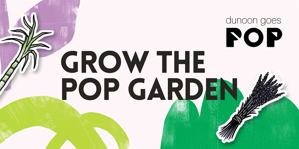 Grow The Garden Workshop May