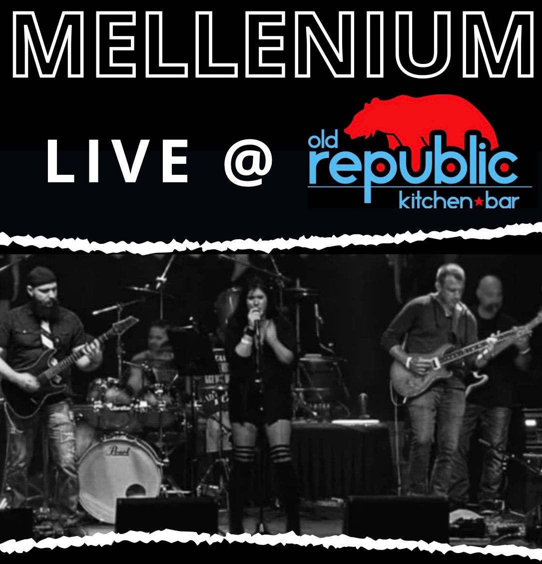 Mellenium LIVE @ OLD REPUBLIC 