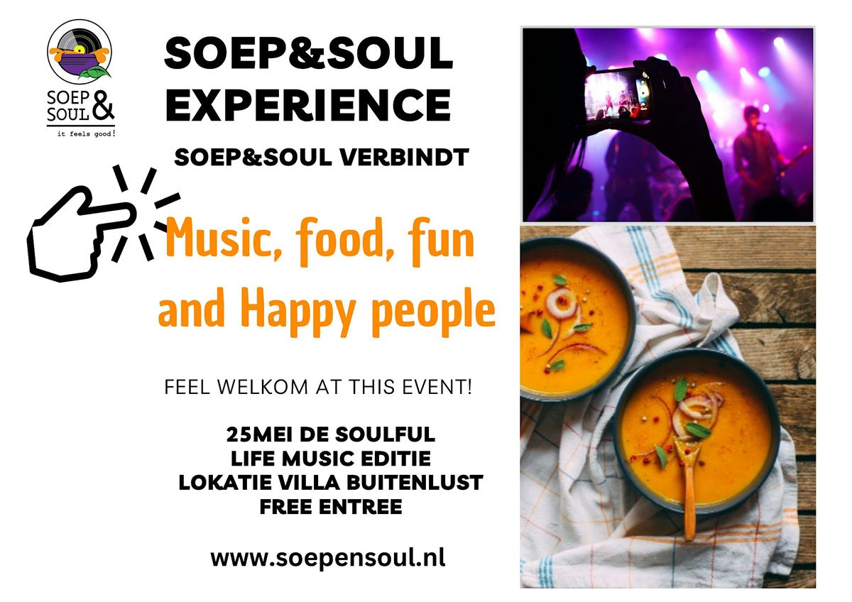 Soep&Soul Experience Life Music editie Villa Buitenlust