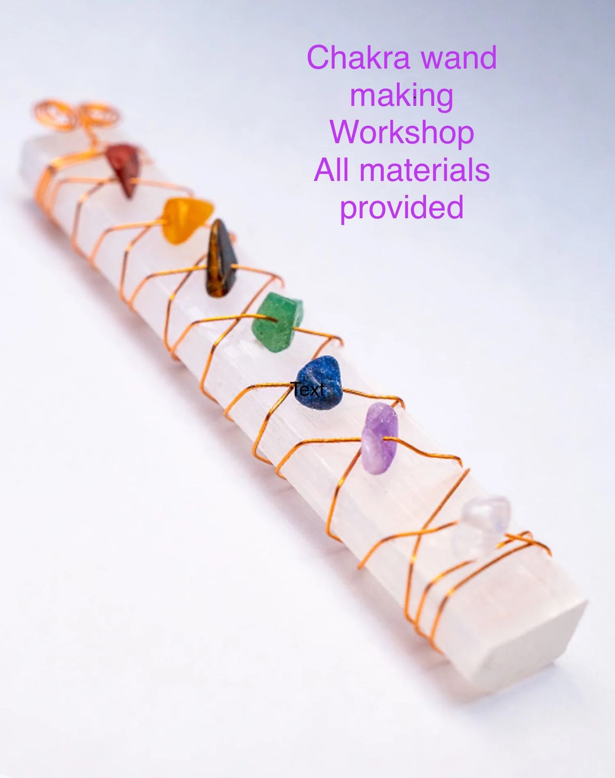 Chakra wand making workshop \u00a335.