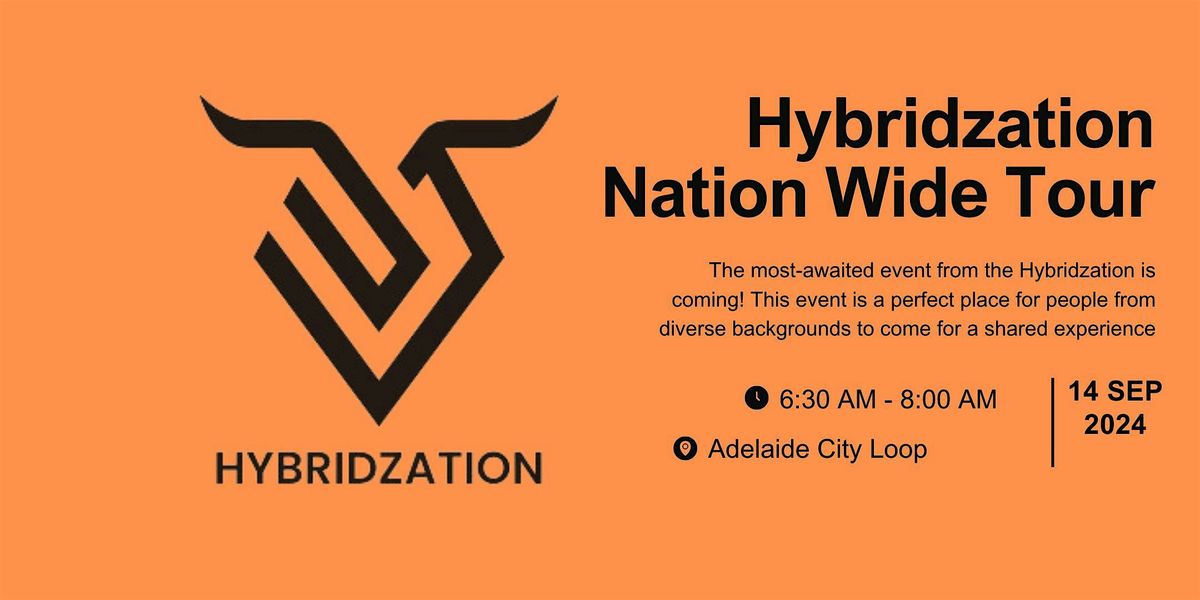 Hybridzation Nation Wide Tour