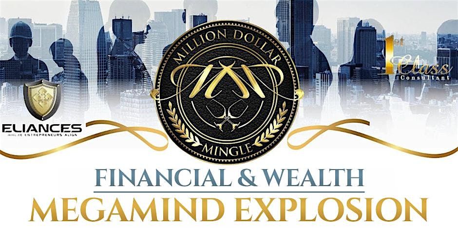 Friday - Million Dollar Mingle Financial & Wealth Explosion  (10\/25\/24)