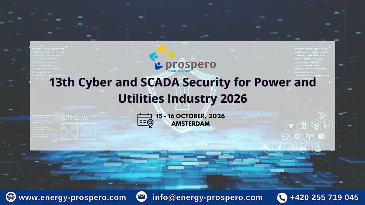 13th Cyber and SCADA Security for Power and Utilities Industry 2026