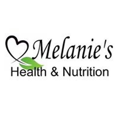 Melanie's Health & Nutrition