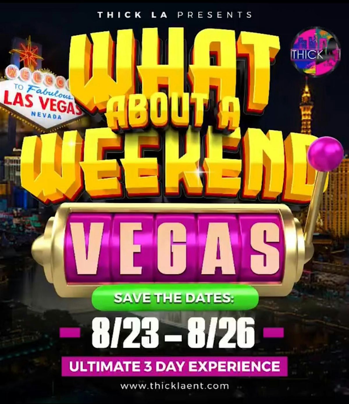 What About A Weekend- Vegas Edition