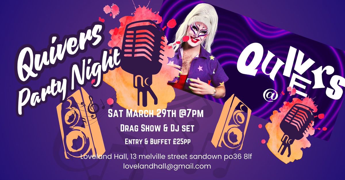 Quivers Drag Cabaret & Dj set