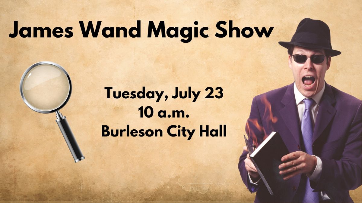 James Wand Magic Show at City Hall