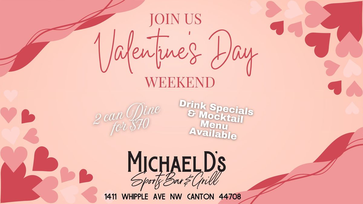 Valentine's Day Weekend