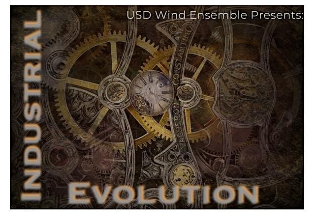 Fall Concert: USD Wind Ensemble - Industrial Evolution