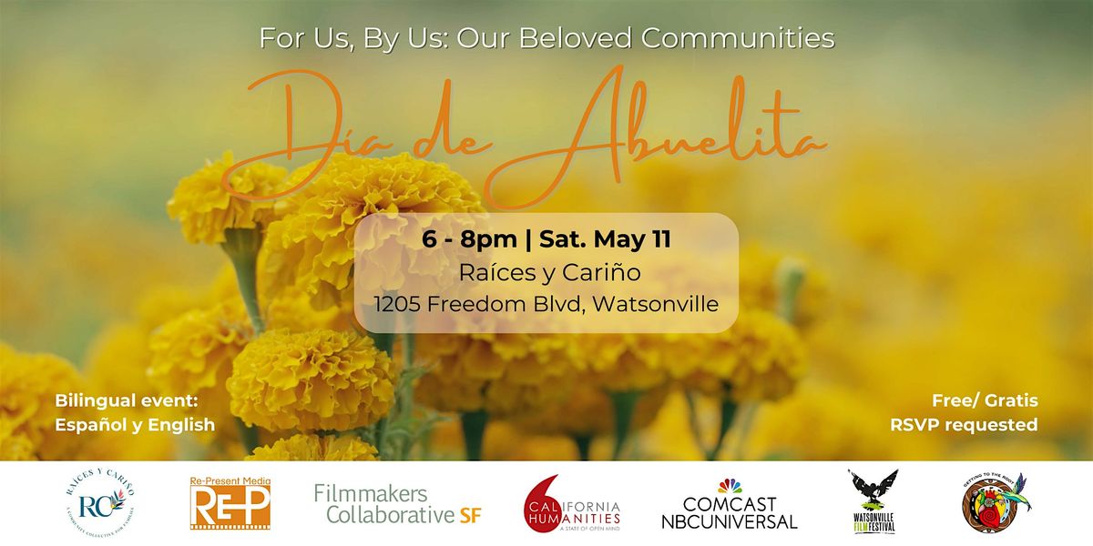 For Us, By Us: Our Beloved Communities - D\u00eda de Abuelita Film Screening