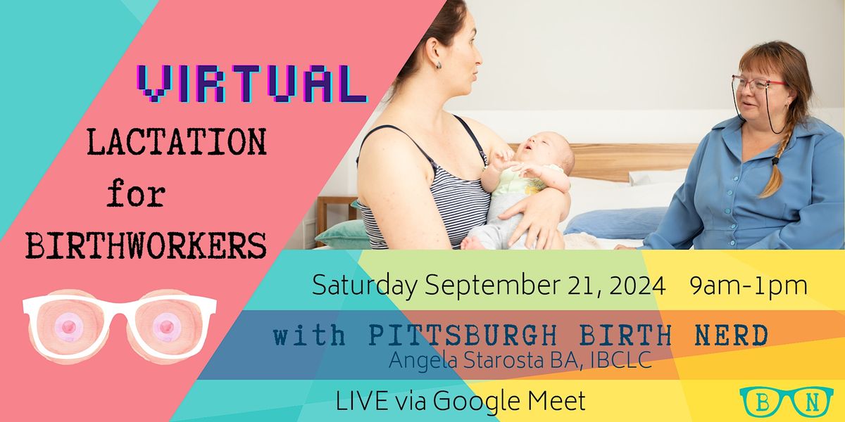 VIRTUAL Lactation for Birthworkers - Sept 2024