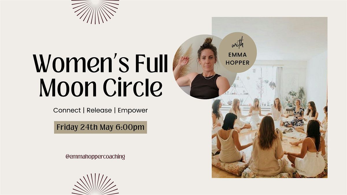 Full Moon Women's Circle | 24th May 2024