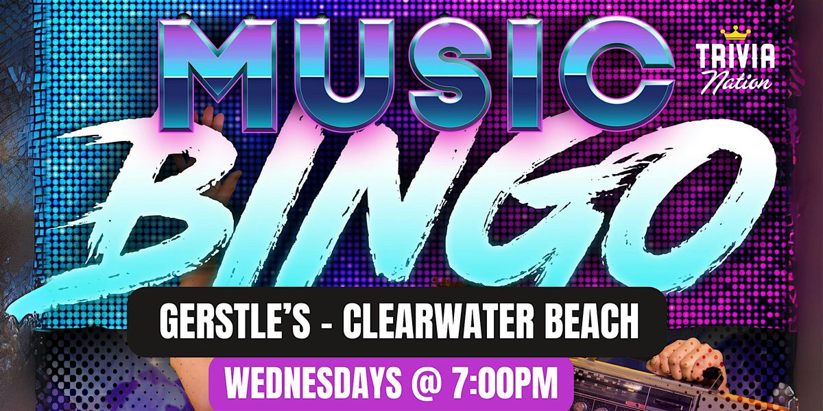 Music Bingo at Gerstle's - Clearwater Beach - $100 in prizes!
