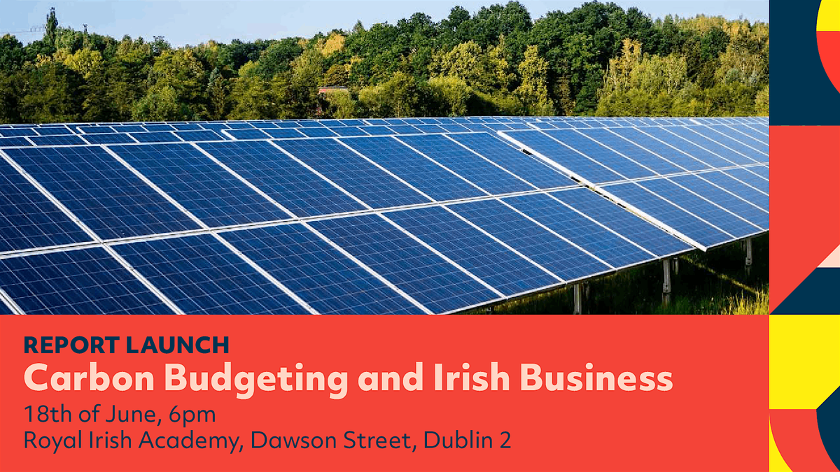 Carbon Budgeting and Irish Business Report Launch