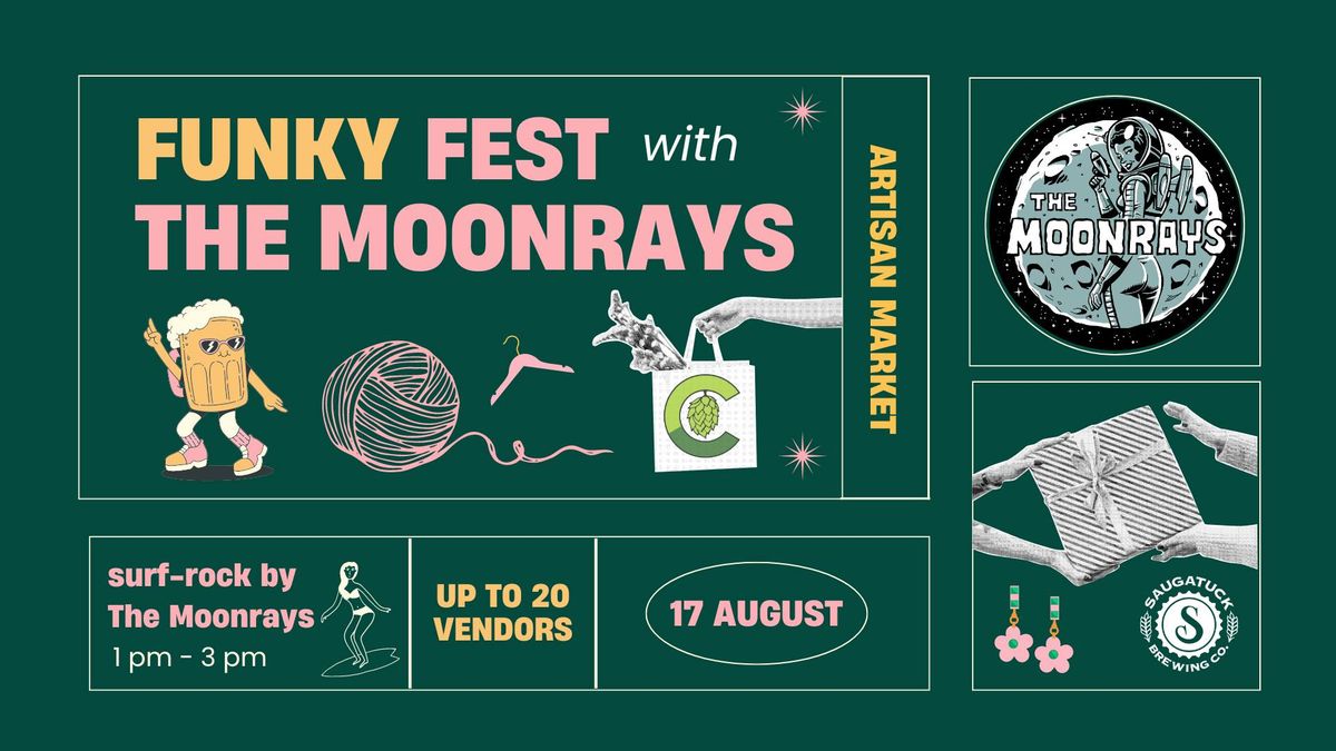 Funky Fest Artisan Market with The Moonrays!