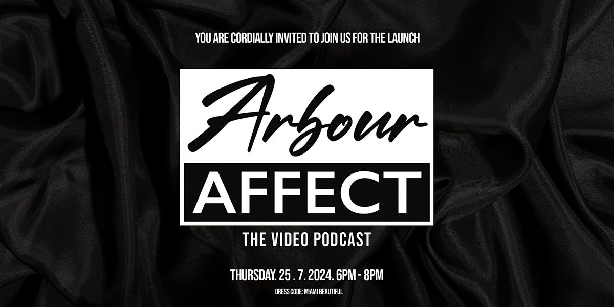 Arbour Affect Launch Party