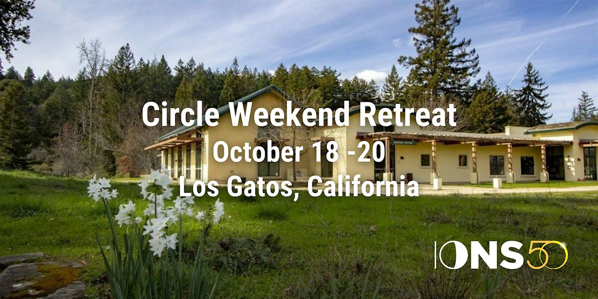 IONS Circle Members Weekend