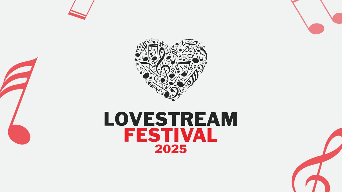 LOVESTREAM Festival 2025