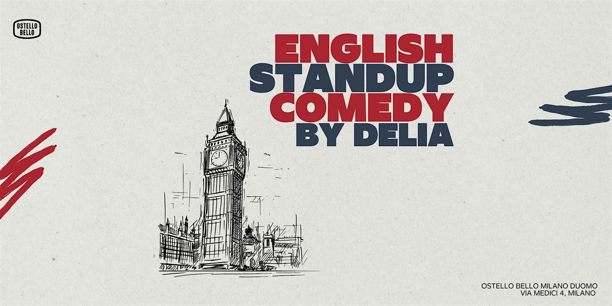 English stand-up comedy \u2022 Ostello Bello Milano Duomo