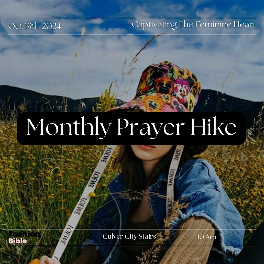 Monthly Prayer Hike Los Angeles