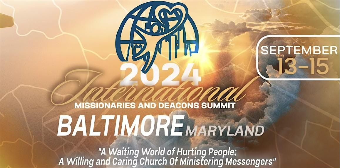 International Missionaries & Deacons Summit